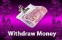 withdraw money
